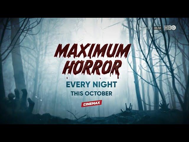 Cinemax Asia - Maximum Horror (October/2024) [Promo 1 Minutes]