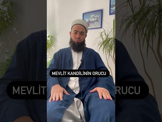 Mevlit kandilinin orucu