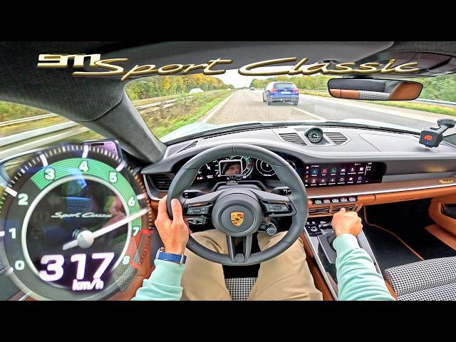 PORSCHE 992 SPORT CLASSIC | 317KM/H on AUTOBAHN | TURBO with MANUAL?!