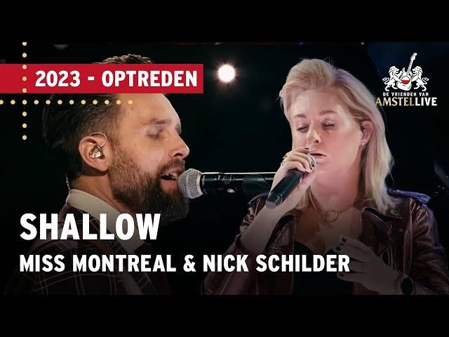 Miss Montreal & Nick Schilder - Shallow | De Vrienden van Amstel LIVE 2023