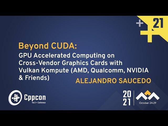 GPU Accelerated Computing on Cross-Vendor Graphics Cards with Vulkan Kompute - Alejandro Saucedo