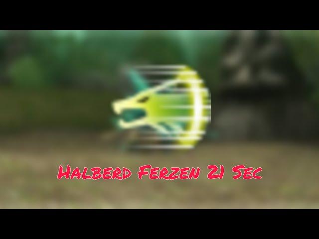 Halberd (21 Sec) Ferzen Ultimate | Azuki