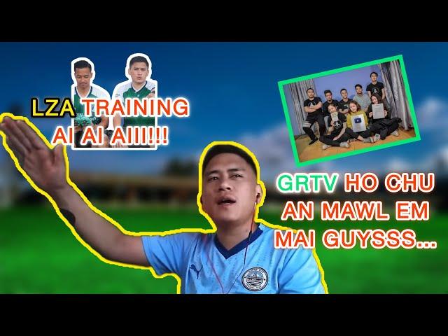 RALA’N GRTV HO NUNGCHANG MAWI A HRILH | FOOTBALL SESSION @LUNGLEI