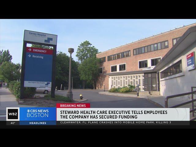 Steward Health Care secures funding to keep hospitals open, executive says