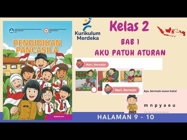 Kurikulum Merdeka Kelas 2 Pendidikan Pancasila | Bab 1 | Halaman 9 - 10