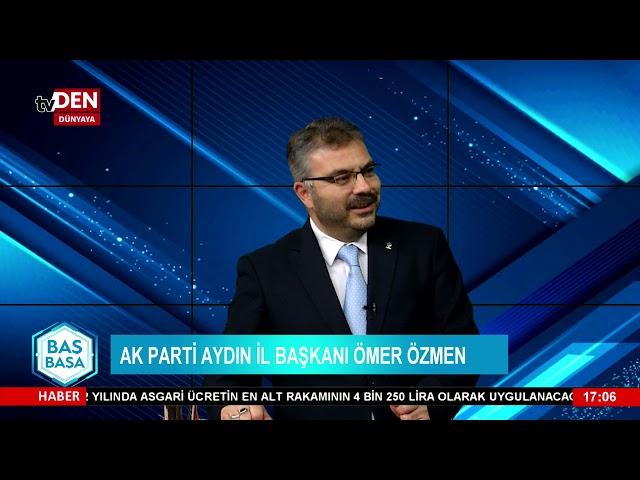 Baş Başa'nın Konuğu AK Parti Aydın İl Başkanı Ömer Özmen - 16.12.2021