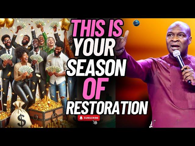 THIS IS YOUR SEASON OF RESTORATION - GOD WILL GO BEFORE YOU TO FIGHT YOUR BATTLES // APOSTLE SELMAN