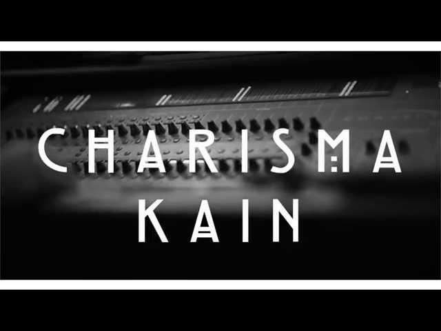 Charisma Kain New Original Music *coming soon*