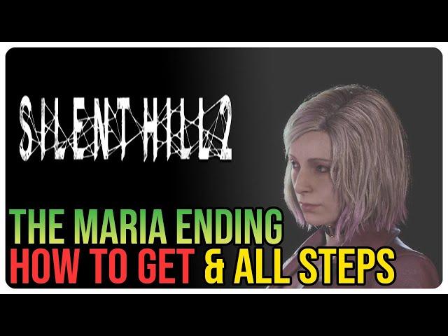 How to Get Maria Ending Silent Hill 2 Remake – Vicious Circle Achievement Trophy