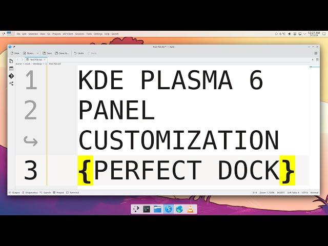 KDE PLASMA 6 PANEL CUSTOMIZATION (PERFECT DOCK)