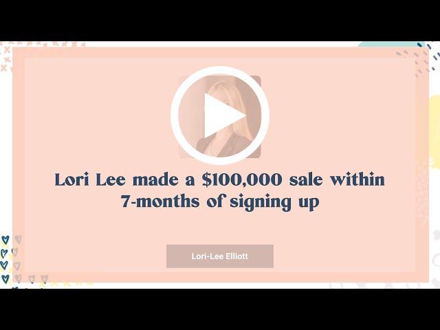 Lori Lee Elliott landed a $100k contract in less than 7 months!