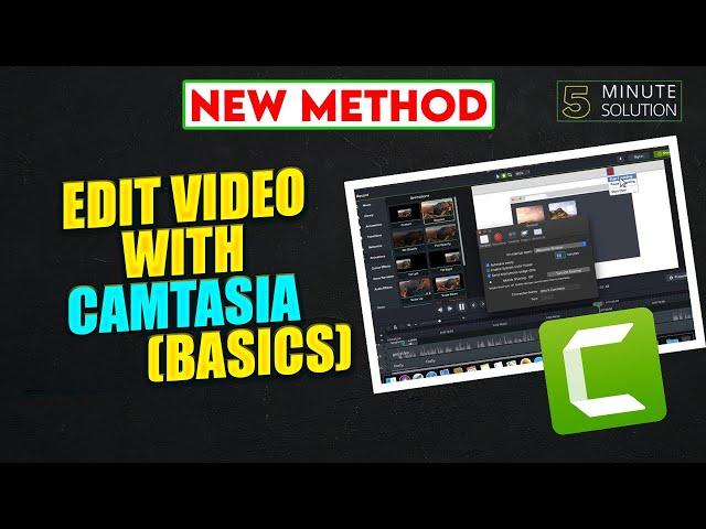 How to Edit Video With Camtasia 2024 Basics [A to Z]