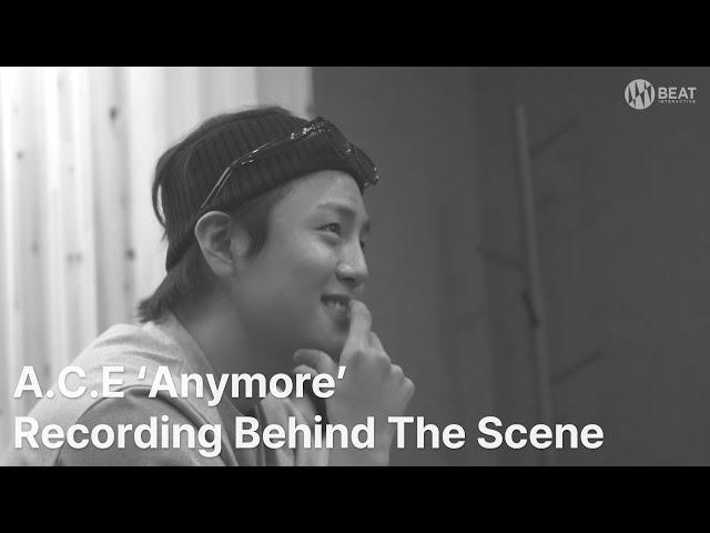 에이스(A.C.E) 'Anymore' Recording Behind the Scene