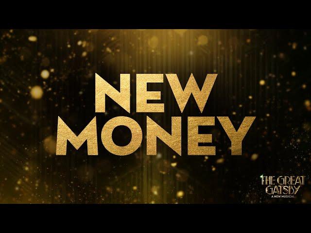 New Money (Samantha Pauly and Company) | The Great Gatsby on Broadway