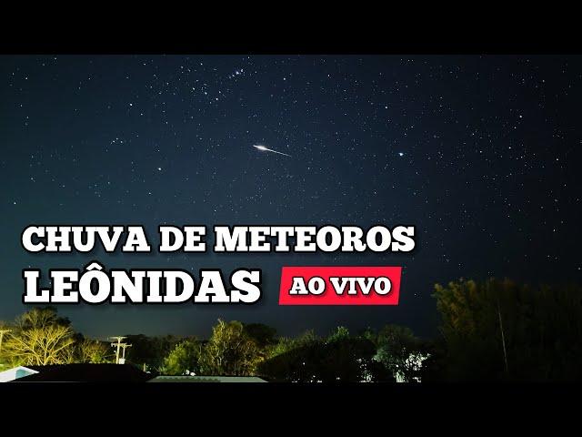 AO VIVO - CHUVA DE METEOROS LEÔNIDAS 2024