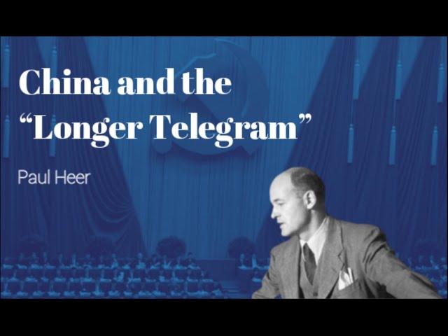 Unobstructed Views - China & the "Longer Telegram"