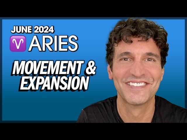 Aries June 2024: Time for Movement & Expansion!