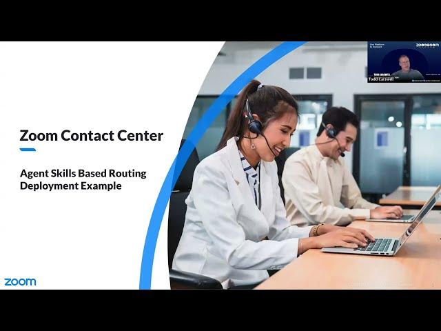 Zoom Contact Center: Skills-Based Routing Walkthrough