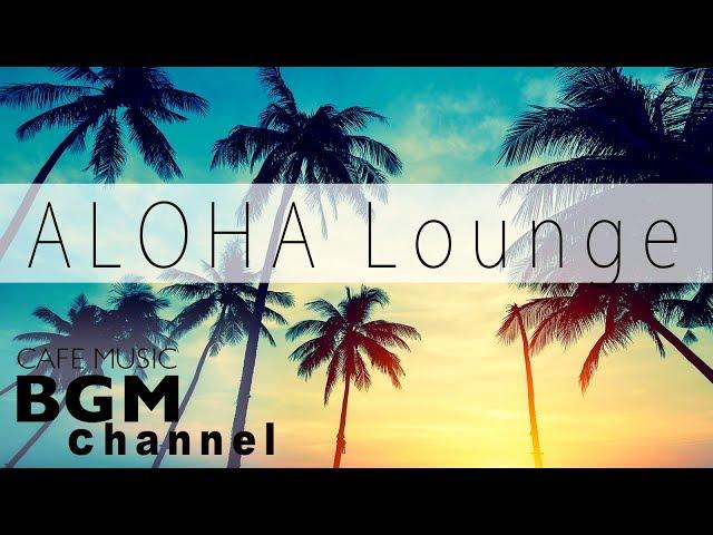 Relaxing Hawaiian Guitar Cafe Music - Chill Out Music For Study, Work, Sleep