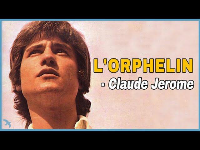 Claude Jerome - L'orphelin (1969)