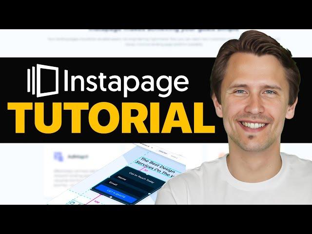 Instapage Tutorial (2024): The COMPLETE Step-By-Step Guide for Beginners