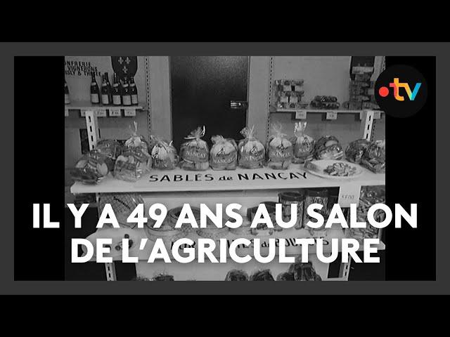 Salon de l'Agriculture de 1976 : le stand de la région Centre-Val de Loire il y a 49 ans