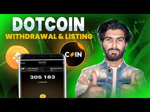 DOTCOIN WITHDRAW & LISTING ANNOUNCEMENT - DTC Mining Latest News | Dotcoin Mining