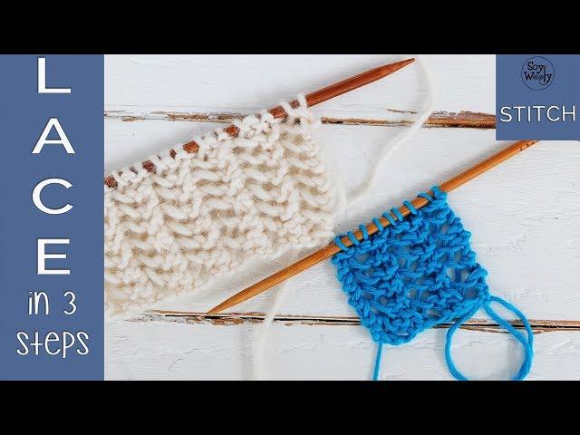 How to knit lace in 3 easy steps - Lace for beginners - So Woolly