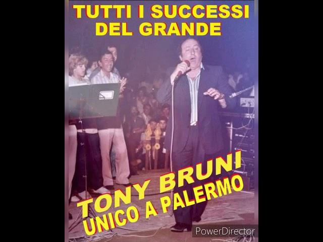 TUTTI I SUCCESSI DEL GRANDE TONY BRUNI