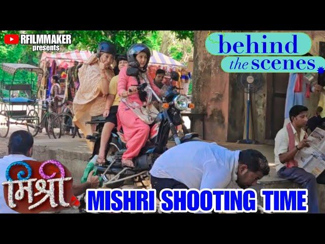 MISHRI KESE LUNA CHALAI   || MISHRI SHOOTING TIME  || BEHIND THE SCENE  || MISHRI