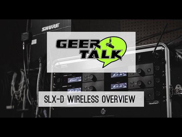 Shure SLX-D Wireless Systems