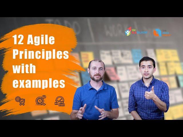 12 Agile Principles with concrete examples