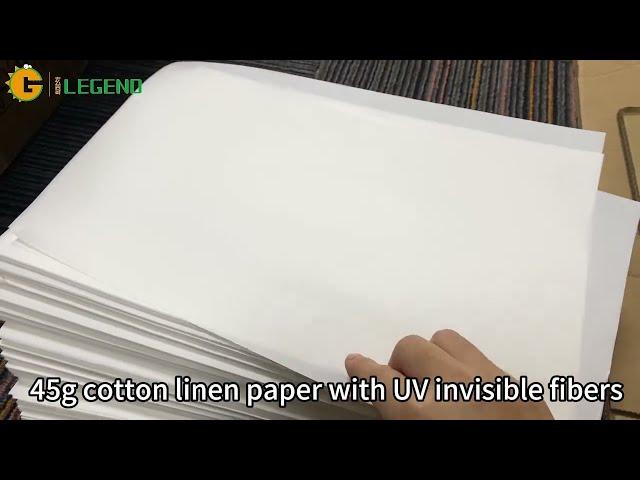 45g cotton UV fiber paper & 45g cotton linen paper with UV invisible fibers