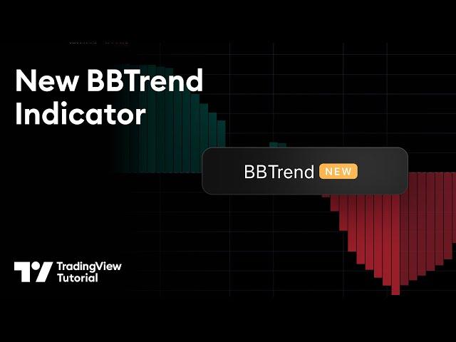 The New BBTrend Indicator: Tutorial