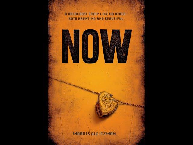 'Now' read & by Morris Gleitzman