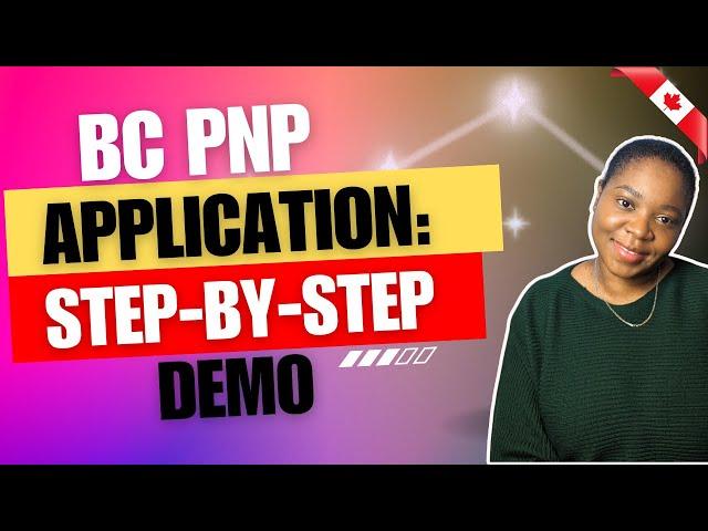 BC PNP Registration and Nomination Application Completion (Demo) with Required Documents | How To