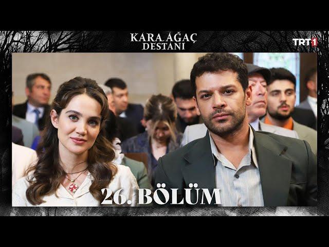 Kara Ağaç Destanı 26. Bölüm @trt1