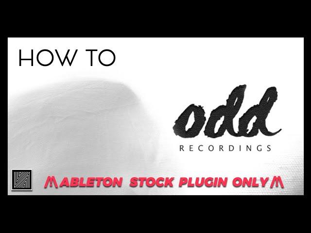 How to Make Techno in the Style of Odd Recordings (Ableton Techno Tutorial)