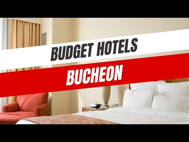 Best Budget Hotels in Bucheon