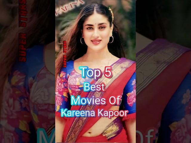 Top 5️ Best Movies Of Kareena Kapoor bollywood Hindi Cinema
