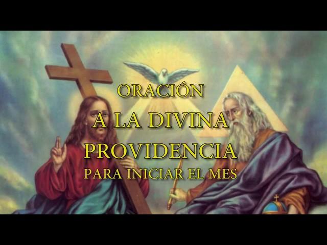 Oración a la Divina Providencia para iniciar el mes