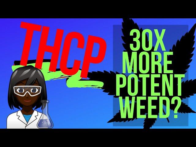 What is THCP Cannabinoid? Why Is It 30x More Potent Than THC?