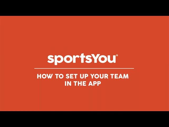 How to Setup a Team or Group in the sportsYou App