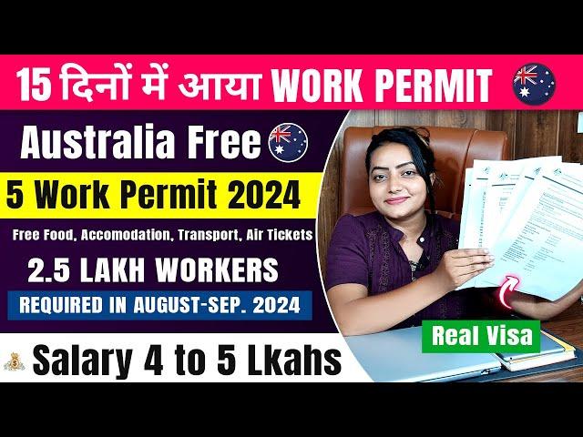 Australia  Free Work Permit Visa 2024 | Offer Letter Received In 15 Days | Packing & Helper Jobs