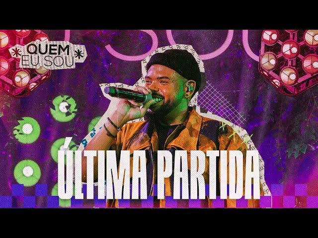 Lucas Morato - Última partida - *Quem Eu Sou* (Ao Vivo)