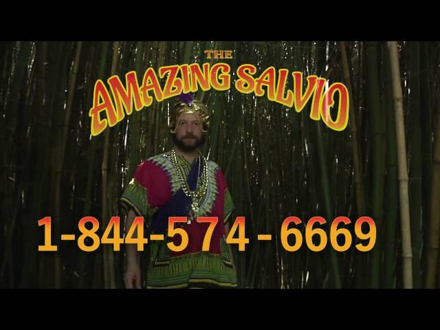 "The Amazing Salvio Hotline" CALL ME NOW!