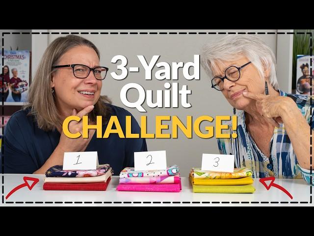 The GREAT 3-Yard Quilt Fabric Challenge!