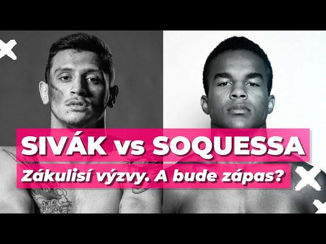 Jak vznikla výzva k zápasu Sivák vs Soquessa?  | Kelvin Soquessa