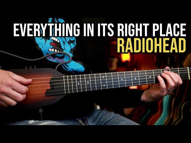 How to Play "Everything In Its Right Place" by Radiohead  | Guitar Lesson
