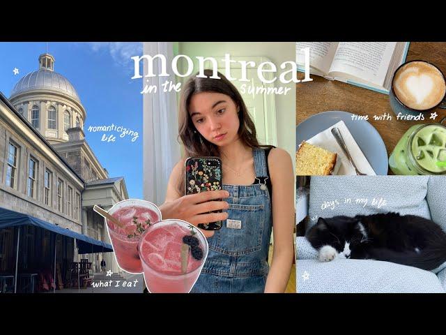 summer days in montreal | romanticizing life, what I eat & living in the city